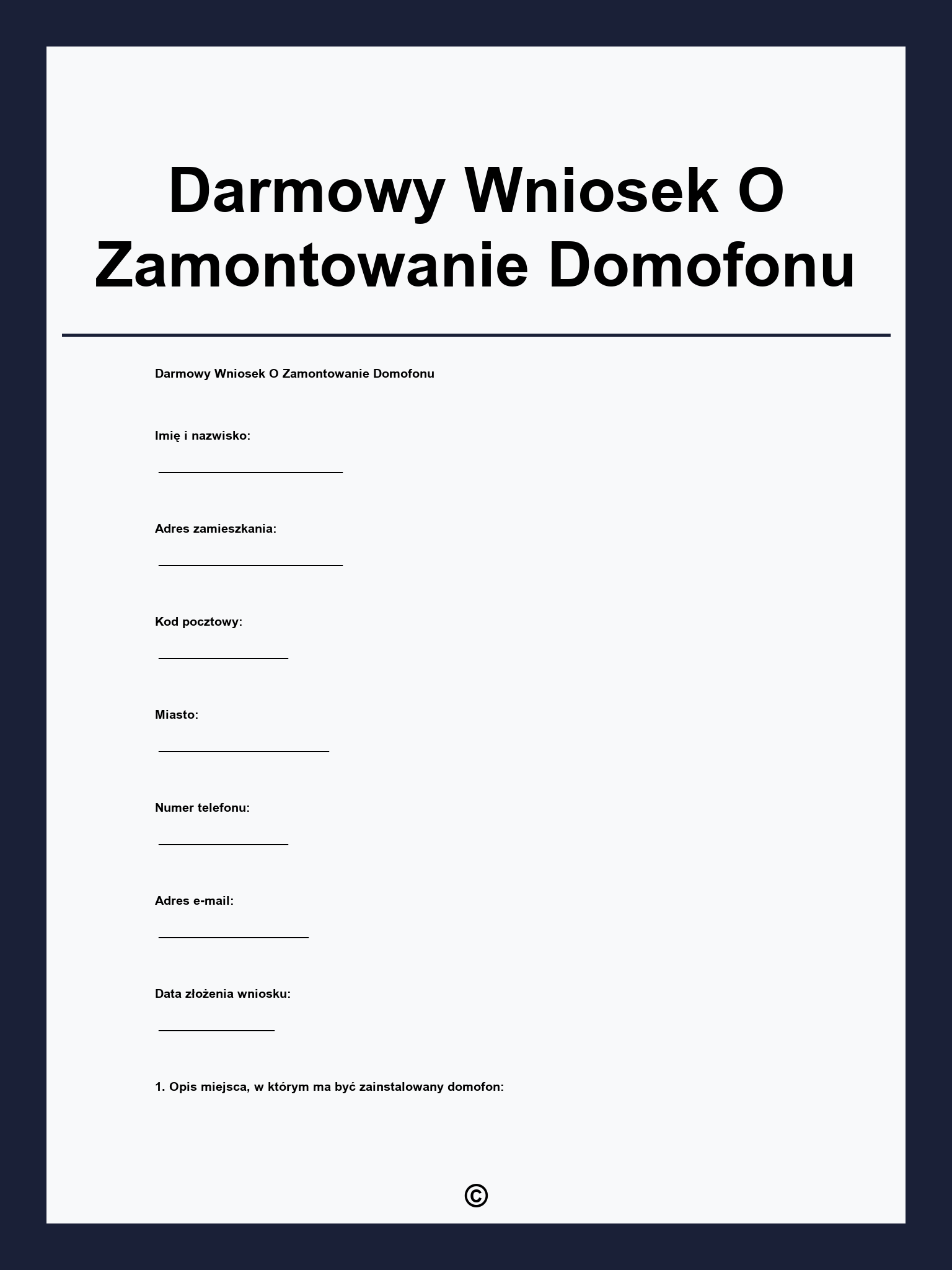 Darmowy Wniosek O Zamontowanie Domofonu