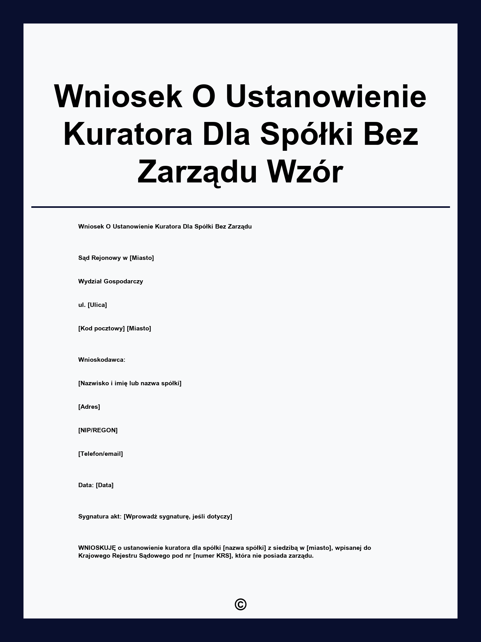 Wniosek O Ustanowienie Kuratora Dla Spółki Bez Zarządu Wzór