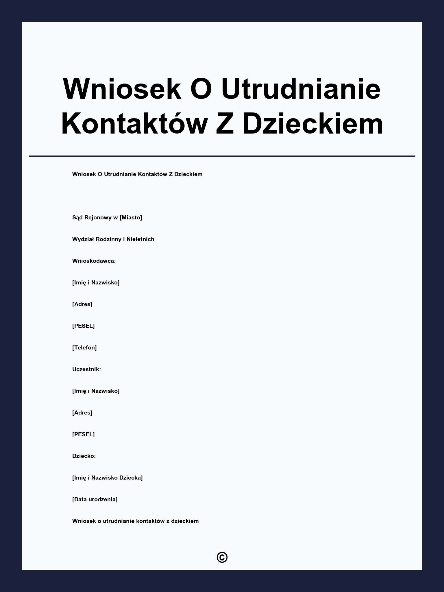 Wniosek O Utrudnianie Kontaktów Z Dzieckiem